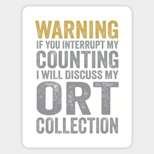 If You Interrupt My Counting..ORT Yellow and Gray Magnet